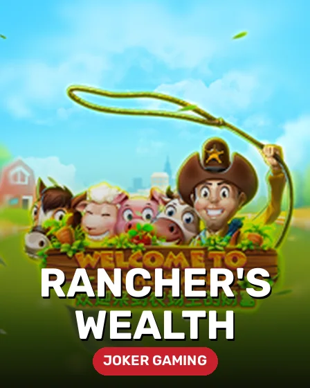 Rancher's Wealth
