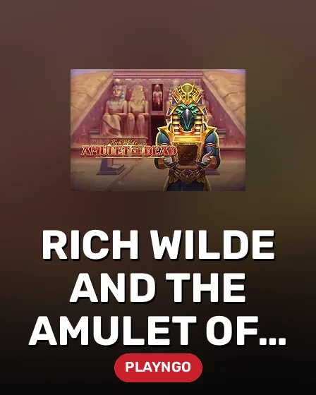 Rich Wilde and the Amulet of Dead