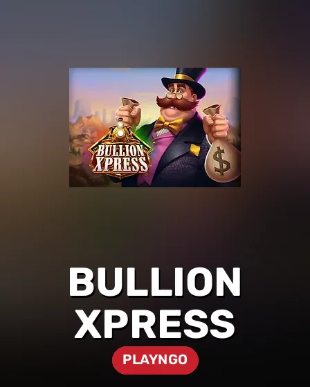 Bullion Xpress