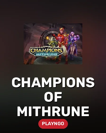 Champions of Mithrune