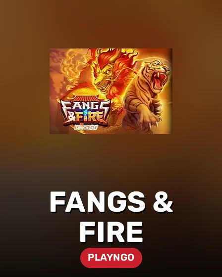 Fangs & Fire