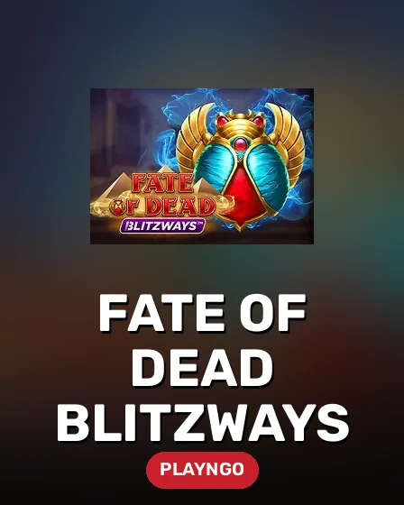 Fate of Dead Blitzways