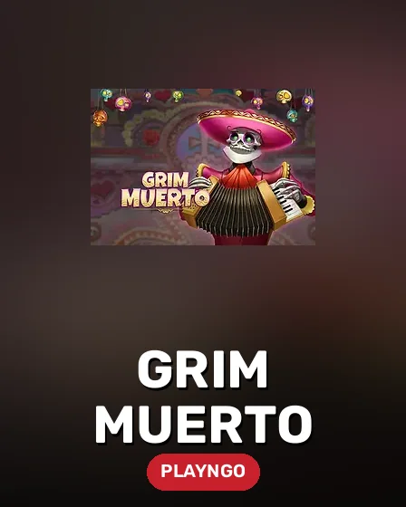 Grim Muerto