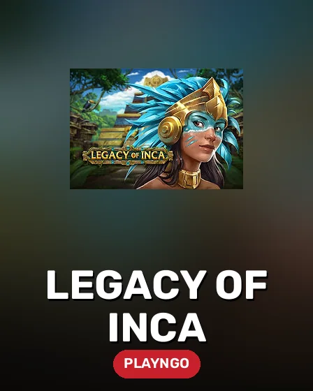 Legacy of Inca