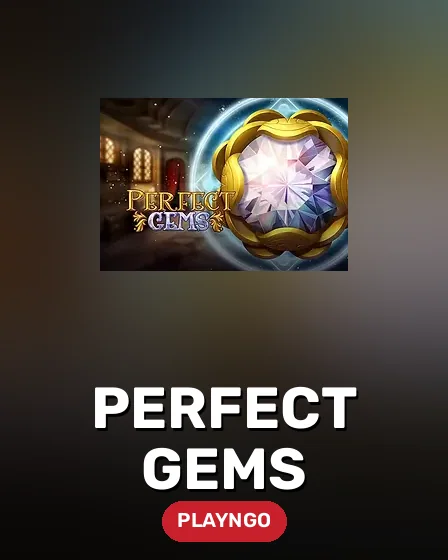Perfect Gems
