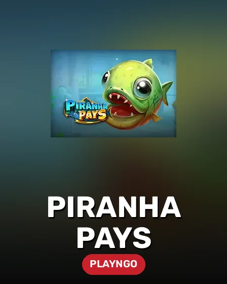Piranha Pays