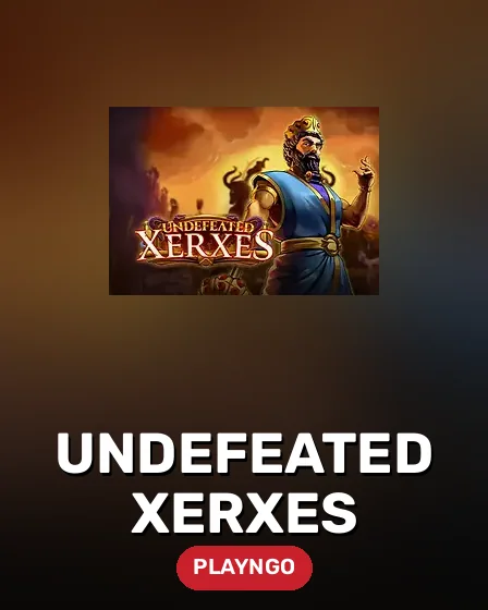 Undefeated Xerxes