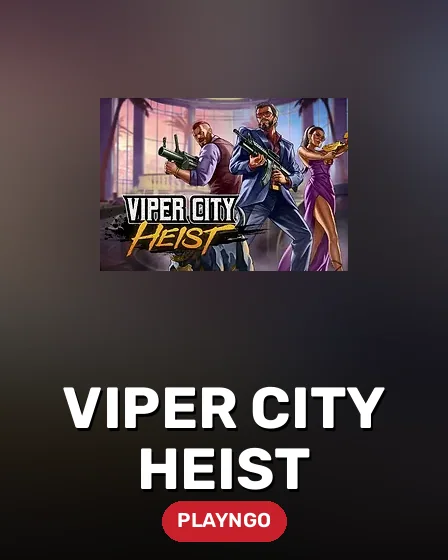 Viper City Heist