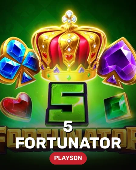 5 Fortunator