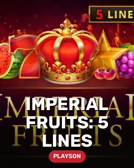 Imperial Fruits: 5 lines