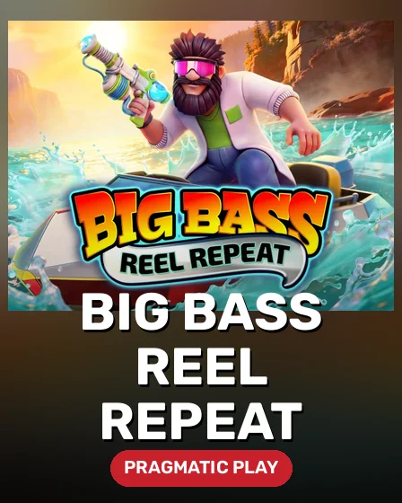 Big Bass Reel Repeat