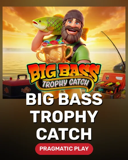 Big Bass Trophy Catch