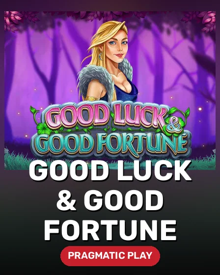 Good Luck & Good Fortune