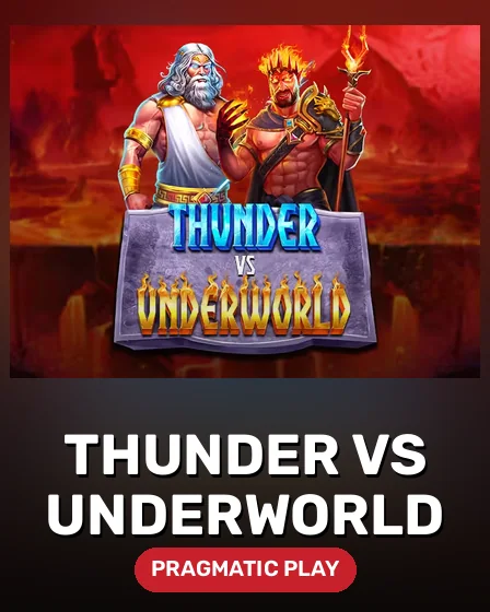 Thunder vs Underworld