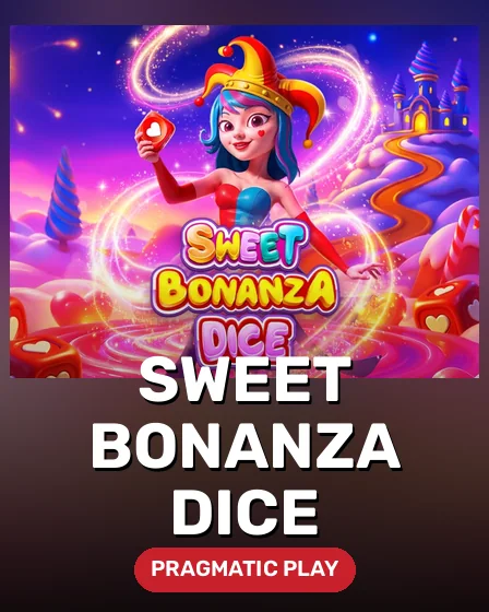 Sweet Bonanza Dice