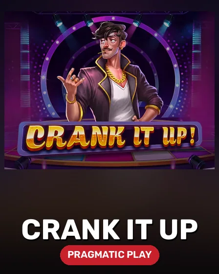 Crank It Up