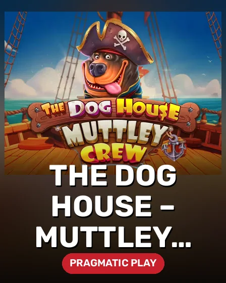 The Dog House – Muttley Crew