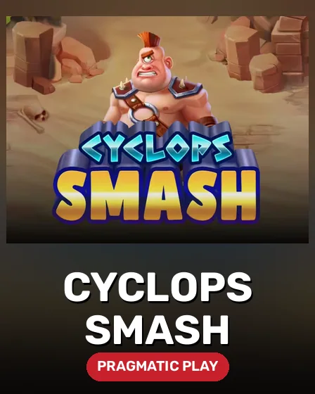 Cyclops Smash