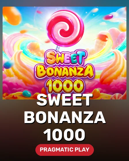 Sweet Bonanza 1000