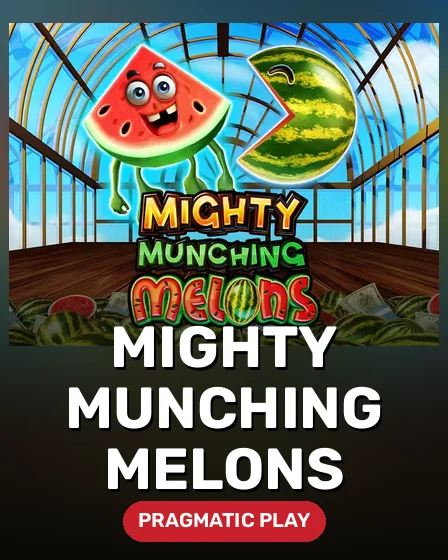 Mighty Munching Melons