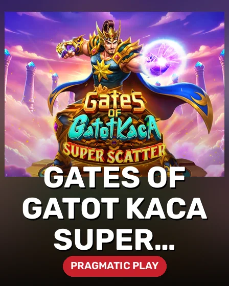 Gates of Gatot Kaca Super Scatter