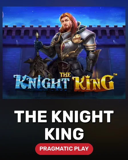 The Knight King