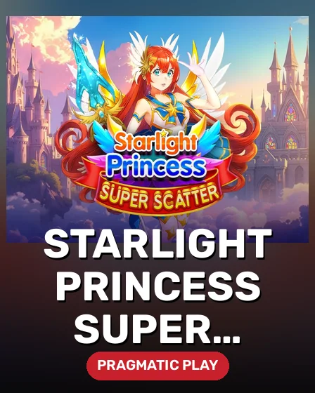 Starlight Princess Super Scatter
