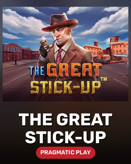 The Great Stick-Up