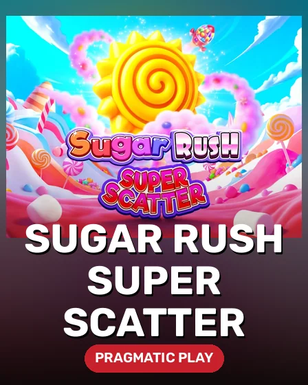 Sugar Rush Super Scatter