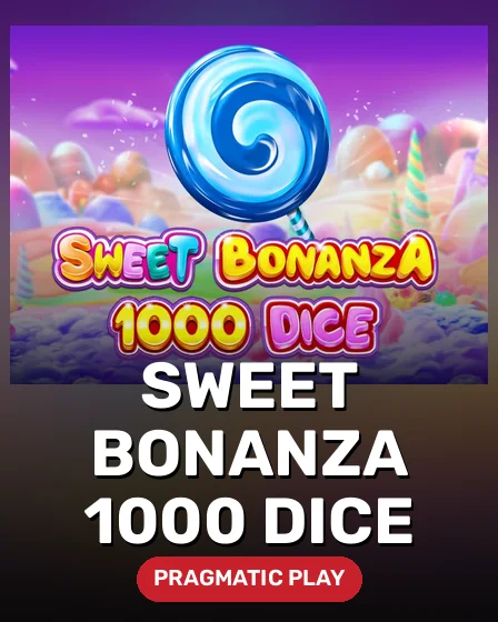 Sweet Bonanza 1000 Dice