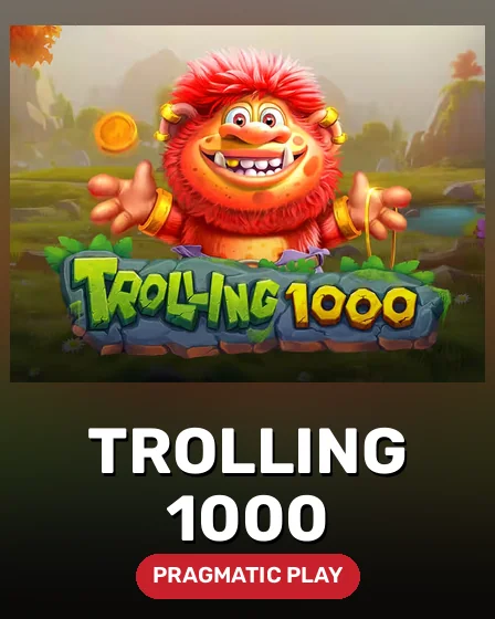 Trolling 1000
