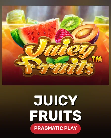Juicy Fruits