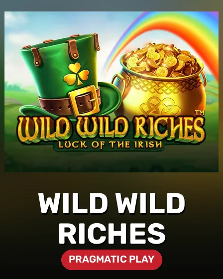 Wild Wild Riches