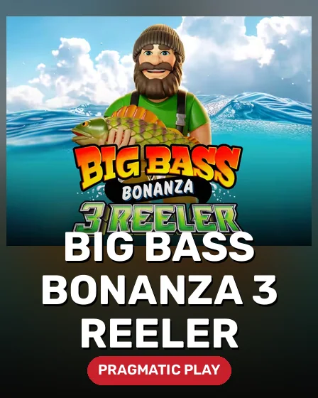 Big Bass Bonanza 3 Reeler