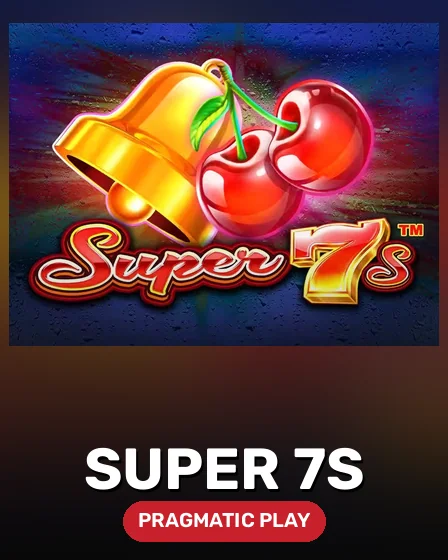 Super 7s