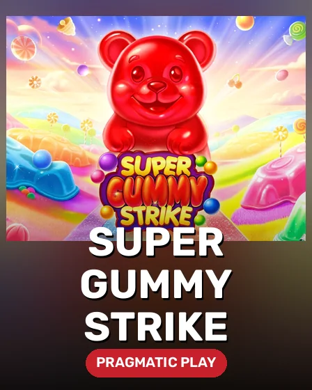 Super Gummy Strike