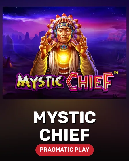 Mystic Chief