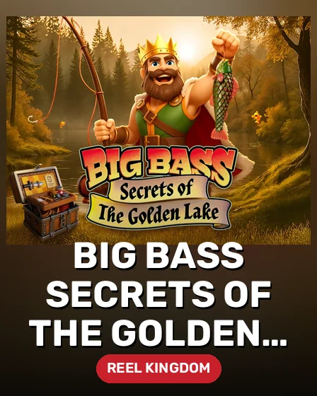 Big Bass Secrets of the Golden Lake