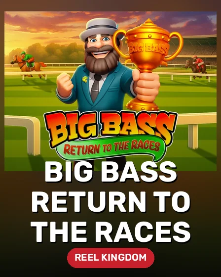 Big Bass Return to the Races