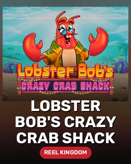 Lobster Bob's Crazy Crab Shack