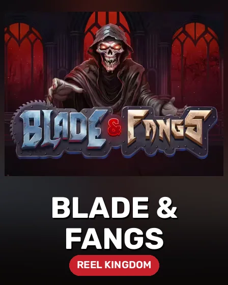 Blade & Fangs