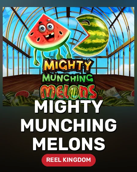Mighty Munching Melons