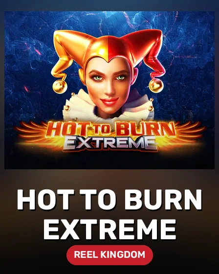 Hot to Burn Extreme