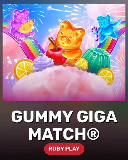 Gummy Giga Match®
