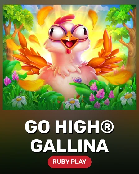 Go High® Gallina