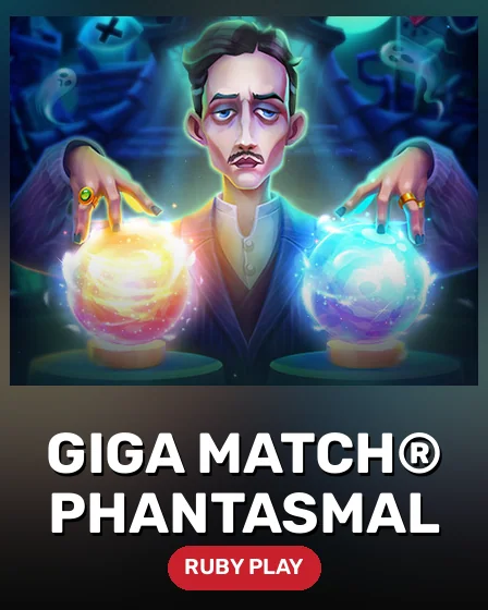 Giga Match® Phantasmal