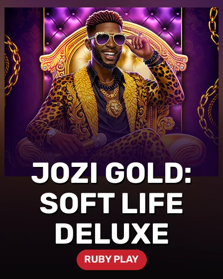 Jozi Gold: Soft Life Deluxe