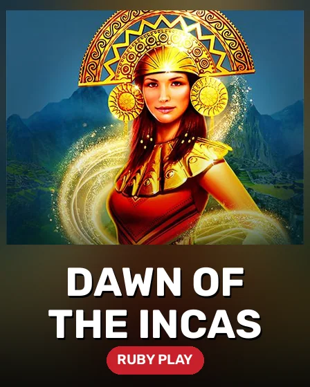 Dawn of the Incas