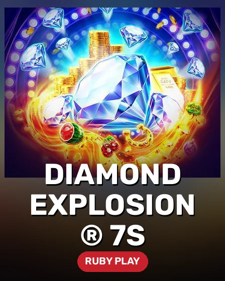 Diamond Explosion ® 7s