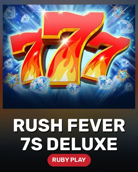 Rush Fever 7s Deluxe